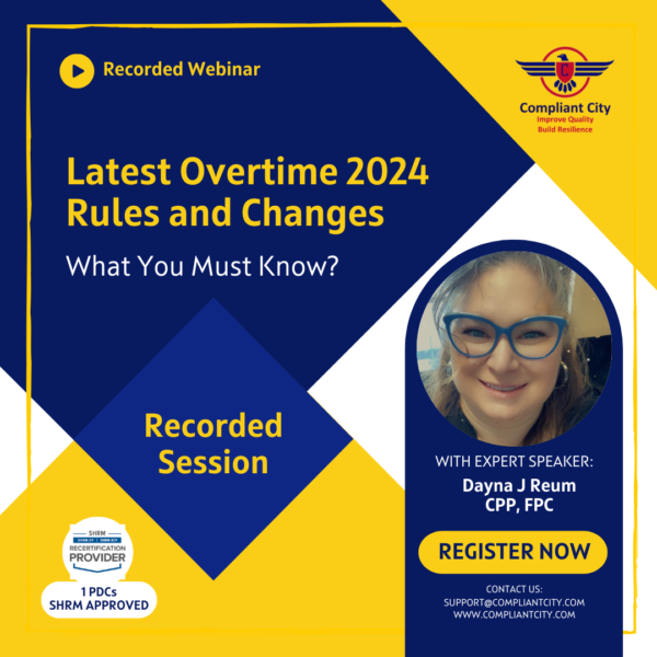 Latest Overtime 2024 Rules and Changes What You Must Know? Compliant