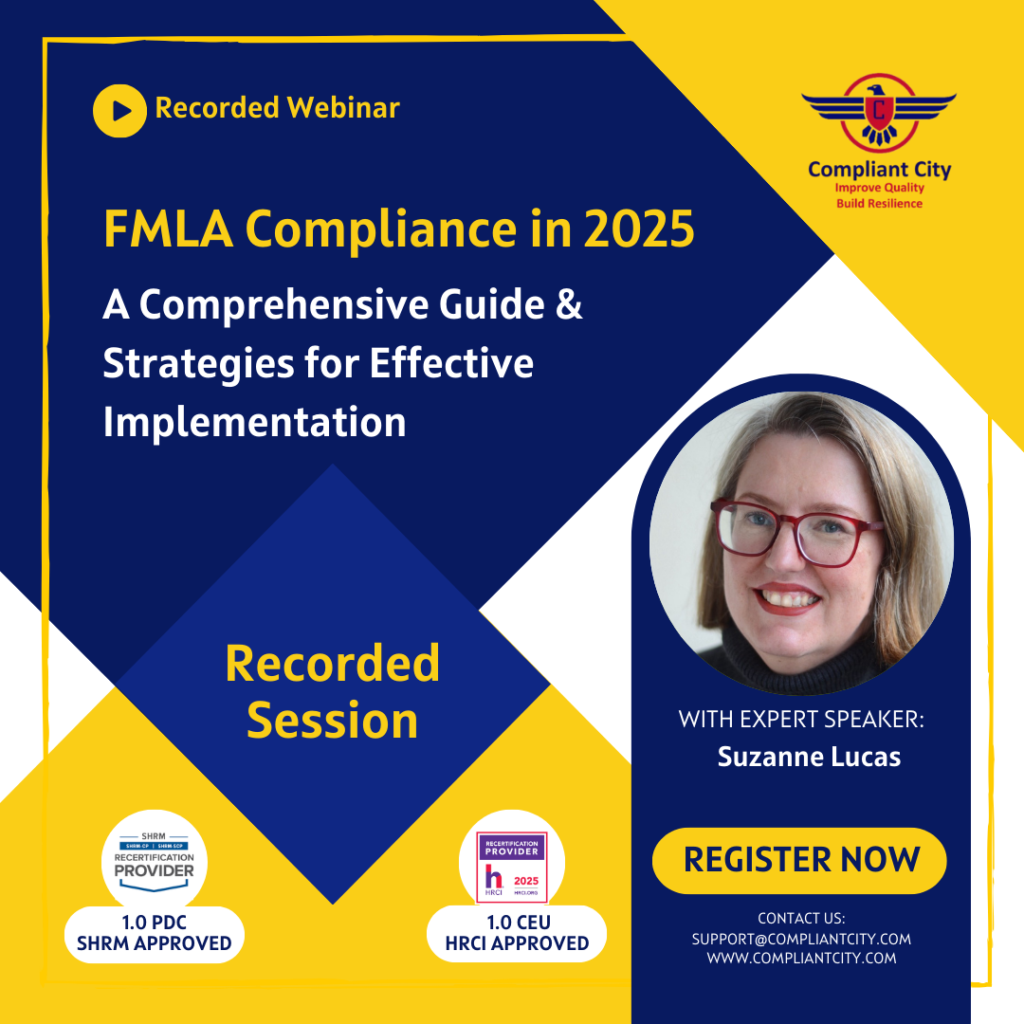 FMLA Compliance in 2025_Compliant City_suzanne webinar