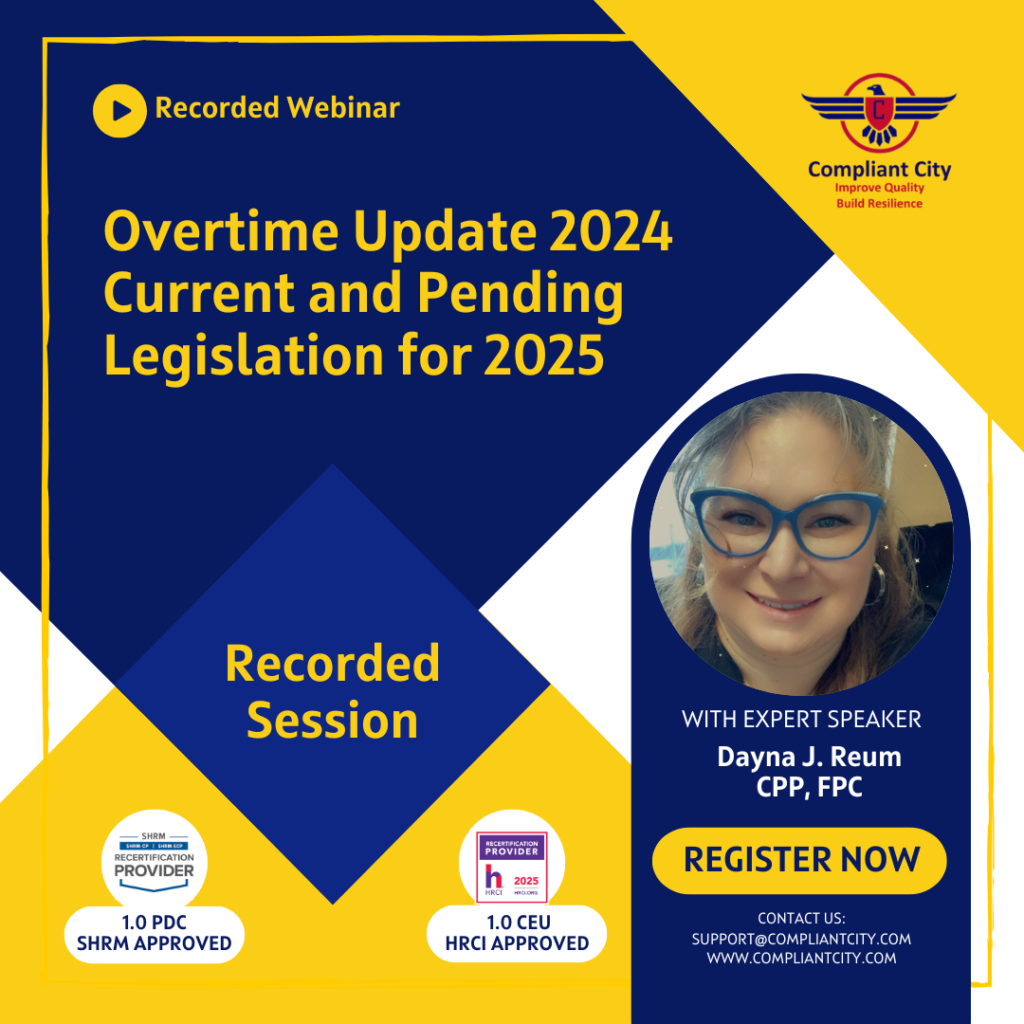 Overtime Update 2024 Current and Pending Legislation for 2025